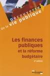 FINANCES PUBLIQUES ET LA REFORME BUDGETAIRE (LES), 4E EDITION