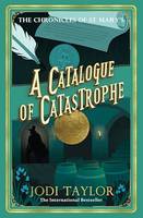 A Catalogue of Catastrophe, Chronicles of St Mary's 13