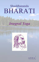 Integral Yoga, Integral Yoga (Poorana Yogam)