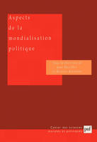 Aspects de la mondialisation politique, rapport du Groupe de travail de l'Académie des sciences morales et politiques