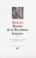 2, [Livres IX à XXI], Histoire de la Révolution française (Tome 2-Octobre 1792 - juillet 1794), 1792-1794