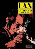 Le Choucas., 2, Le Choucas - Tome 2 - Le Choucas s'incruste