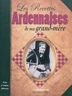 Recettes ardennaises de ma grand-mère