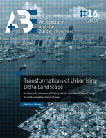 Transformations of Urbanising Delta Landscape, An Historic Examination of Dealing with the Impacts of Climate Change for the Kaoping River Delta in Taiwan