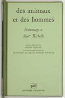 Des animaux et des hommes, hommage à Marc Richelle