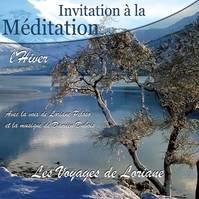 Invitation à la Méditation - L'Hiver