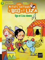 3, Les petits métiers d'Ugo et Liza - Ugo et Liza clowns CP/CE1 6/7 ans