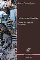 Urbanisme durable, Pilotage des collectifs d'innovation