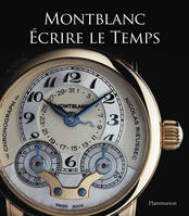 Montblanc, Écrire le temps