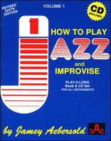 Vol.1: How To Play Jazz & Improvise (English Ed.)