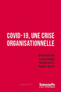 Covid-19 : une crise organisationnelle, Une crise organisationnelle