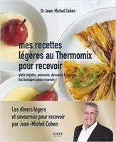 Recettes légères au thermomix pour recevoir - Plats mijotés, poissons, desserts & sauces