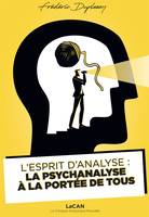 L'Esprit d'Analyse : la psychanalyse à portée de tous, LaCAN - La Clinique Analytique Nouvelle