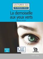 Arsène Lupin - La demoiselle aux yeux verts - Niveau 2/A2 - Lecture CLE en français facile - Ebook