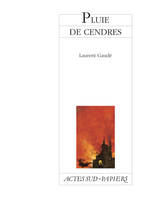 Pluie de cendres, [Paris, Studio-Théâtre de la Comédie française, 14 mars 2001]