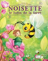 Noisette, Le lutin de la forêt