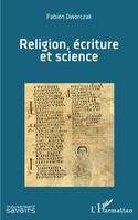 Religion, écriture et science