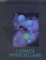 L'Espace interstellaire