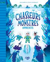 2, Chasseurs de monstres - tome 2 : Apprentis, tome 2