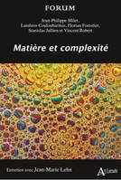 Matière et  complexité