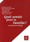 Quel avenir pour la famille ? / le coût du non-mariage, le coût du non-mariage