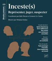 Inceste(s), Représenter, juger, suspecter