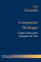 Comprendre Heidegger, L'espoir d'une autre conception de l'être