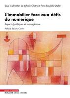 L'immobilier face aux défis du numérique, Aspects juridiques et managériaux