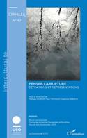 Penser la rupture, Définitions et représentations