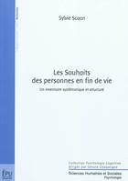 Les souhaits des personnes en fin de vie - un inventaire systématique et structuré, un inventaire systématique et structuré