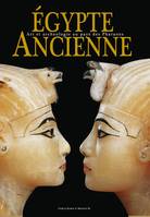 Egypte ancienne - Art et archéologie au pays des pharaons