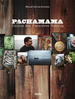 PachaMama, Cuisine des Premières Nations