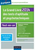 Le Grand Livre 2014 des tests d'aptitude et psychotechniques - 5e éd - Toutes les méthodes détaillée, Toutes les méthodes détaillées