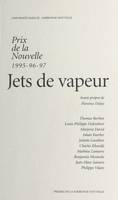 Jets de vapeur, prix de la nouvelle, 1995-96-97