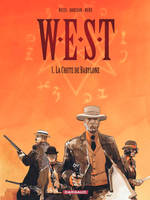 WEST, 1, La chute de Babylone