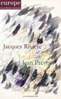 Jacques rivière Jean Prévost - n° 1082-1083-1084 juin-juillet-août 2019