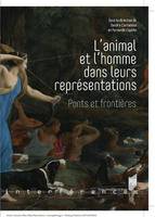 L'animal et l'homme dans leurs représentations, Ponts et frontières