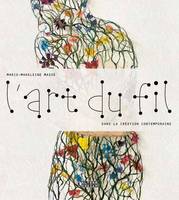 L'art du fil, Dans la création contemporaine