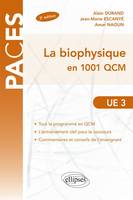 UE3 - La biophysique en 1001 QCM - 2e édition