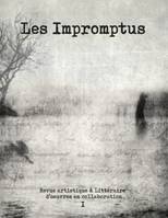 Les Impromptus, Revue artistique et littéraire d'oeuvres en collaboration