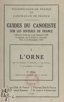 Guides du canoëiste sur les rivières de France (1). L'Orne