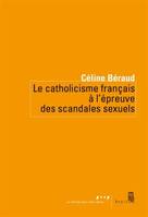 Le Catholicisme français à l'épreuve des scandales sexuels