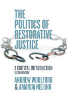 The Politics of Restorative Justice, A Critical Introduction