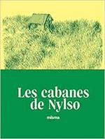 Les cabanes de Nylso