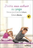 J'initie mon enfant au yoga