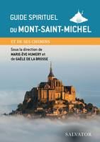 Guide spirituel du Mont-Saint-Michel, Et ses chemins