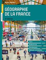 Géographie de la France - 2e éd.