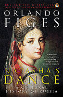 Natasha's Dance: A Cultural History Of Russia