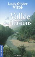 VALLEE DES ILLUSIONS (LA)