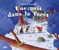 UNE NUIT DANS LA FORET